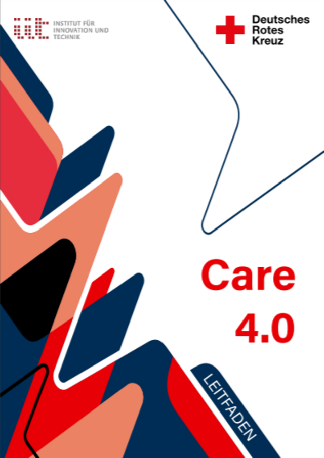 Care 4.0 Praxisleitfaden "Digitalisierung und Pflege"