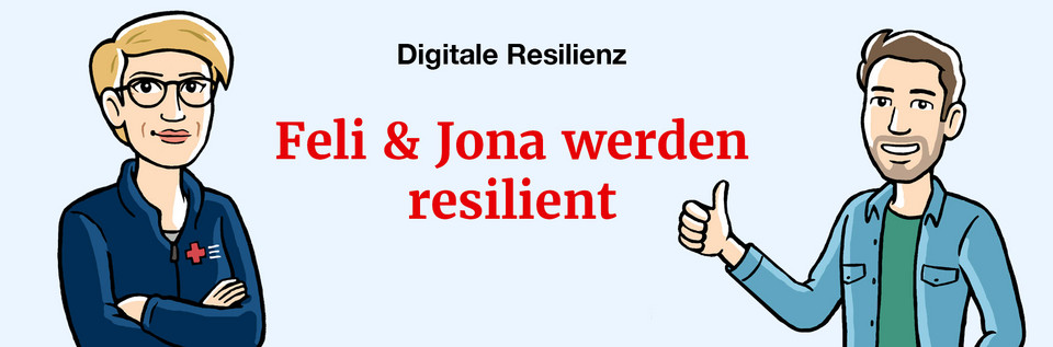 Lernserie_DiRe_Banner_FeJowerdenresilient Zwei Personen mit verschränkten Armen und Daumen hoch vor dem Text 'Digitale Resilienz Feli & Jona werden resilient'