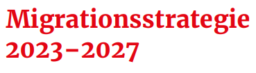 Text in roter Schrift: "Migrationsstrategie 2023 - 2027"